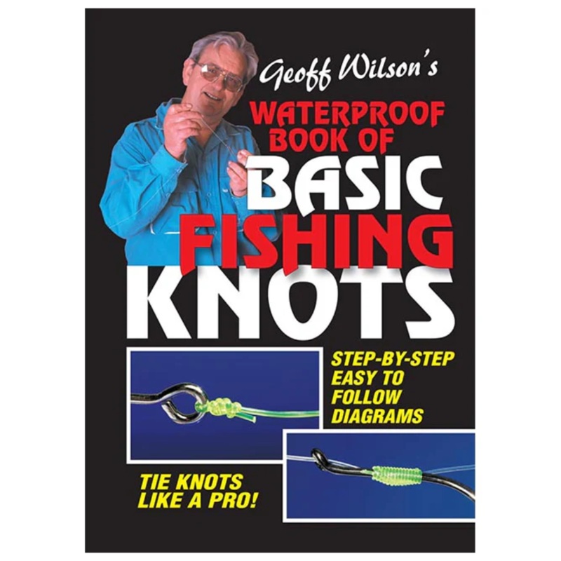 AFN Geoff Wilsons Complete Book Of Knots & Rigs