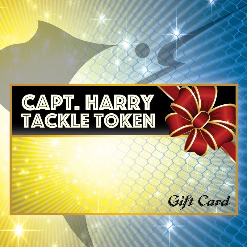 Capt. Harry’s Fishing Supply Gift Card $10.00